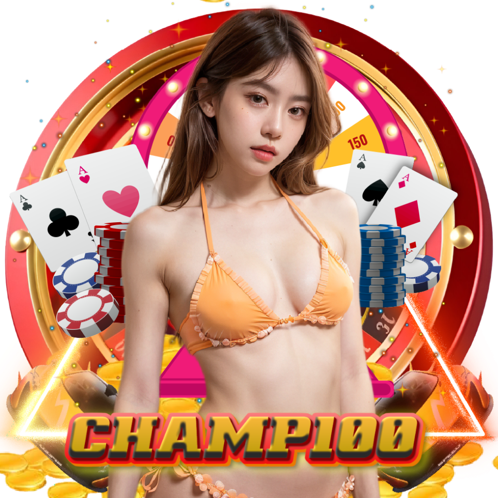 champ100 สล็อตออนไลน์